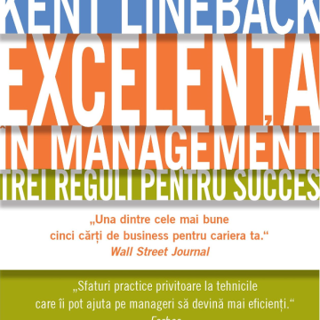 Excelența în management. Trei reguli pentru succes