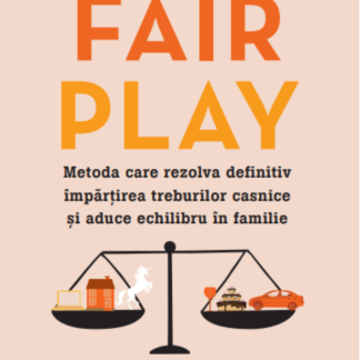 Fair Play. Metoda care rezolva definitiv impartirea treburilor casnice si aduce echilibru in familie