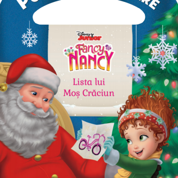 Disney. Fancy Nancy. Lista lui Mos Craciun. Povesti calatoare