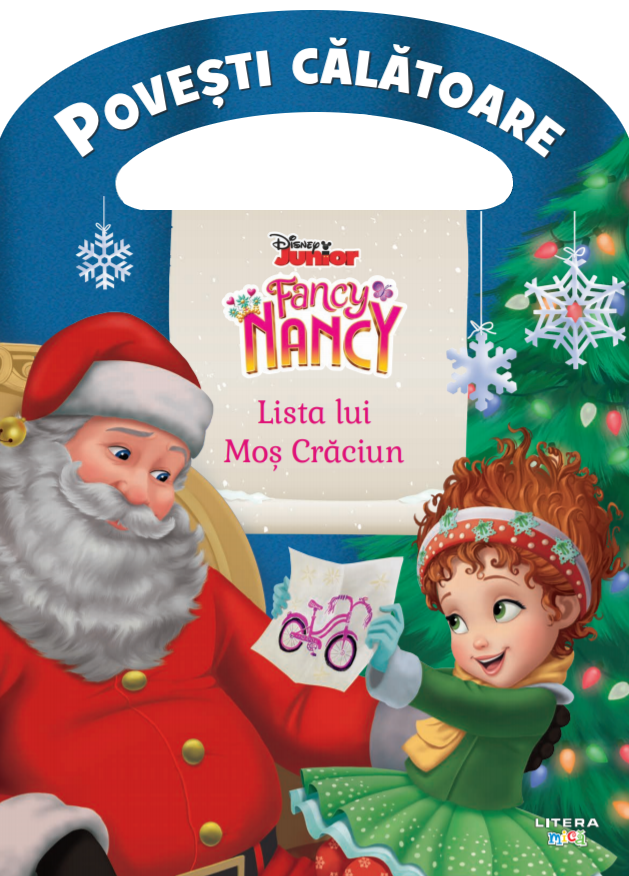 Disney. Fancy Nancy. Lista lui Mos Craciun. Povesti calatoare