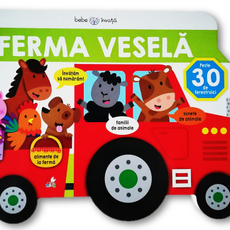 Bebe învață. Ferma veselă. Carte cu ferestruici