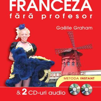 Franceza fără profesor (cu 2 CD-uri audio)