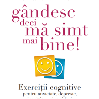 Gândesc, deci mă simt mai bine!