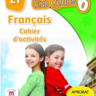 FRANCAIS. Cahier d´activites. L1. Clasa a VI-a