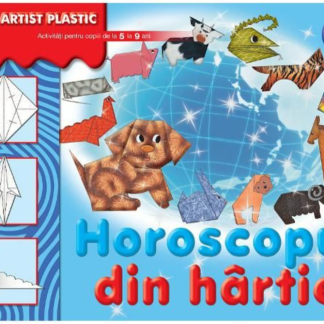 Horoscopul din hârtie. Activități 5-9 ani. Micul artist plastic