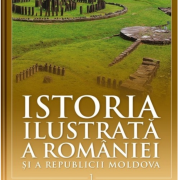Istoria ilustrată a României și a Republicii Moldova. Din Paleolitic până în sec. al X-lea