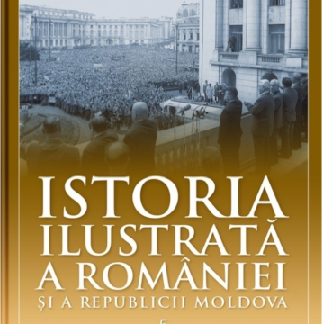 Istoria ilustrată a României și a Republicii Moldova. Prima jumătate a secolului XX