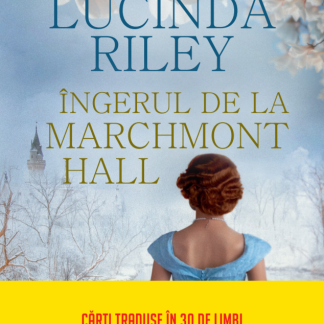 Ingerul de la Marchmont Hall