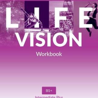 Life Vision Intermediate Plus Workbook