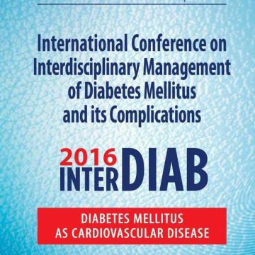 International Conference on Interdisciplinary Management of Diabetes Mellitus and its Complications – INTERDIAB 2016 / Diabetes Mellitus as Cardiovascular Disease