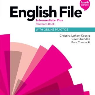 English File 4E Intermediate Plus Student's Book with Online Practice