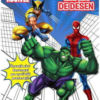 Marvel. Lecția de desen. Descătușează-ți puterile creatoare