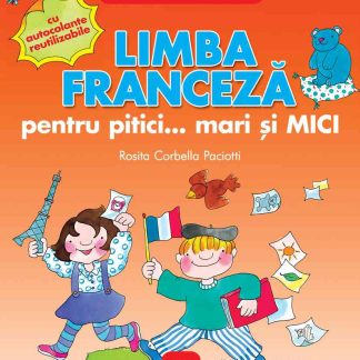 Limba franceză pentru pitici... mari şi MICI: cu autocolante reutilizabile