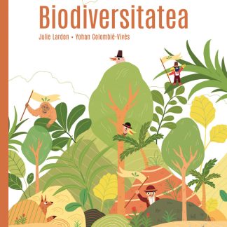 Biodiversitatea (Colecţia LUMI VIITOARE)