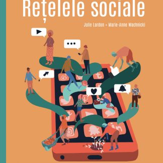 Rețelele Sociale (Colecţia LUMI VIITOARE)