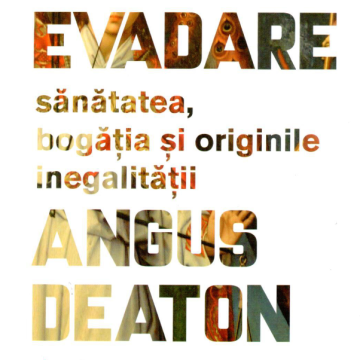 Marea evadare. Sănătatea, bogăția și originile inegalității