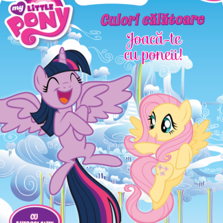 My Little Pony. Culori calatoare. Joaca-te cu poneii!