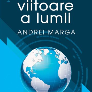 Ordinea viitoare a lumii (Ediţia a doua, revizuită şi adăugită)