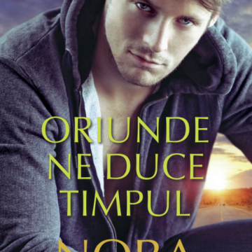Oriunde ne duce timpul