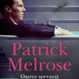Patrick Melrose. Oarece speranță. Lapte matern. În sfârșit!