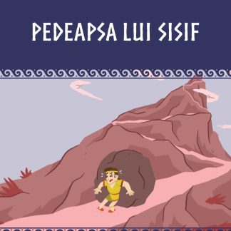 Volumul 27. Mitologia. Pedeapsa lui Sisif