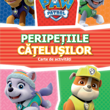 Patrula Cățelușilor. Peripețiile Cățelușilor. Carte de activități