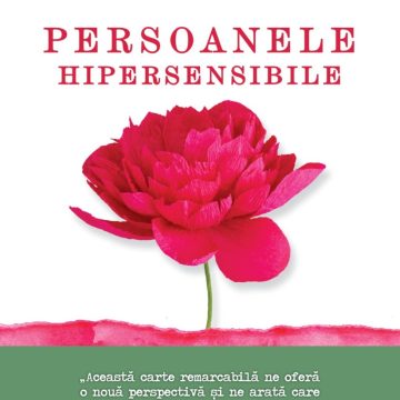 Persoanele hipersensibile