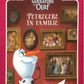 Disney. Regatul de gheață. Sărbători cu Olaf. Petrecere în familie