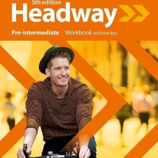 Headway 5E Pre-Intermediate Workbook without key