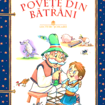 Povețe din bătrâni. Lecturi școlare