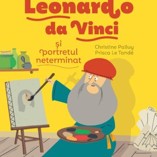 Povestea mea de seară: Leonardo da Vinci și portretul neterminat