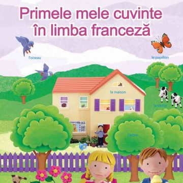 Primele mele cuvinte în limba franceză
