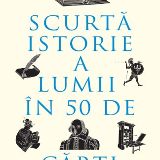 Scurtă istorie a lumii în 50 de cărţi