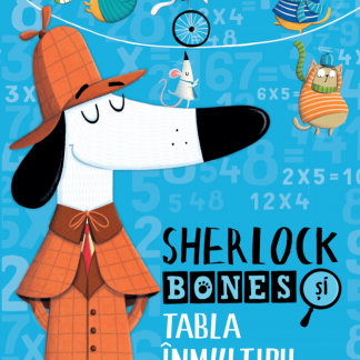 Sherlock Bones si Tabla Inmultirii