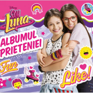 Disney. Soy Luna. Albumul prieteniei
