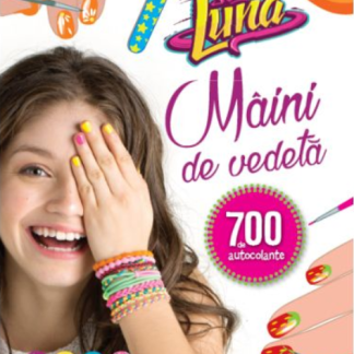 Disney. Soy Luna. Mâini de vedetă