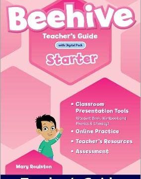 Beehive Starter Level Teacher's Guide with Digital Pack