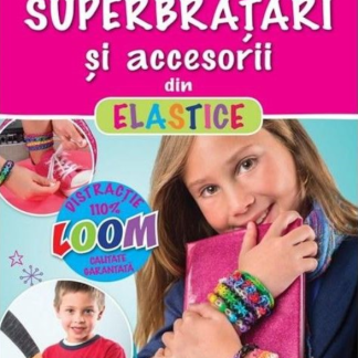 Superbrățări și accesorii din elastice