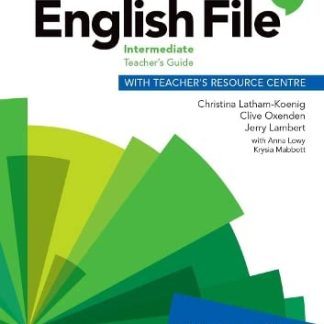 English File 4E Intermediate Teacher's Guide with Teacher's Resource Centre