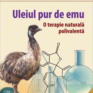 Uleiul pur de emu. O terapie naturală polivalentă