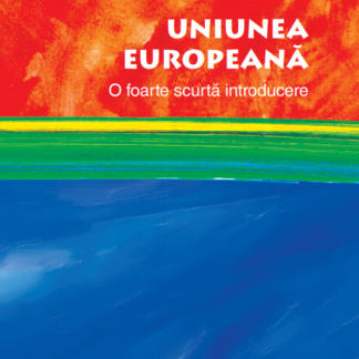 Uniunea Europeană. O foarte scurtă introducere