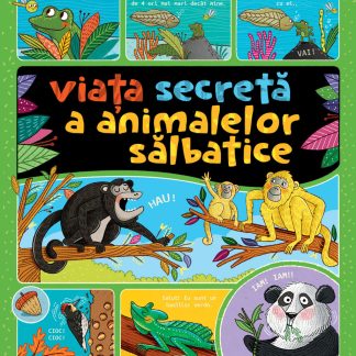 Viaţa secretă a animalelor sălbatice